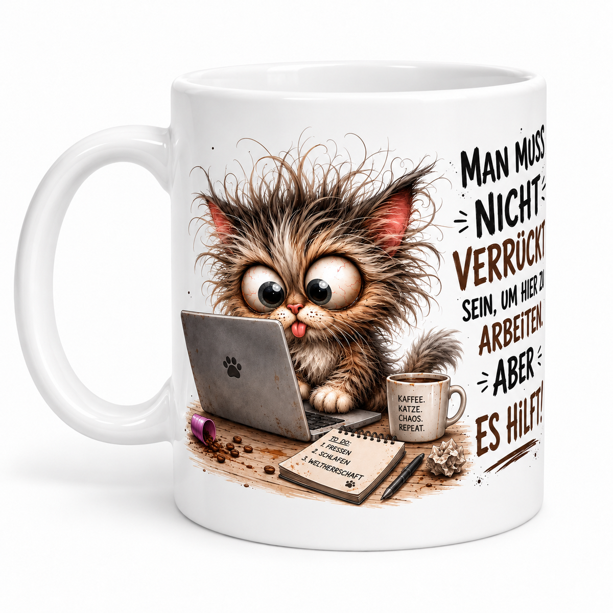 Motivtasse „Man muss nicht verrückt sein…“ – dein Lieblingsmotiv für die Kaffeepause