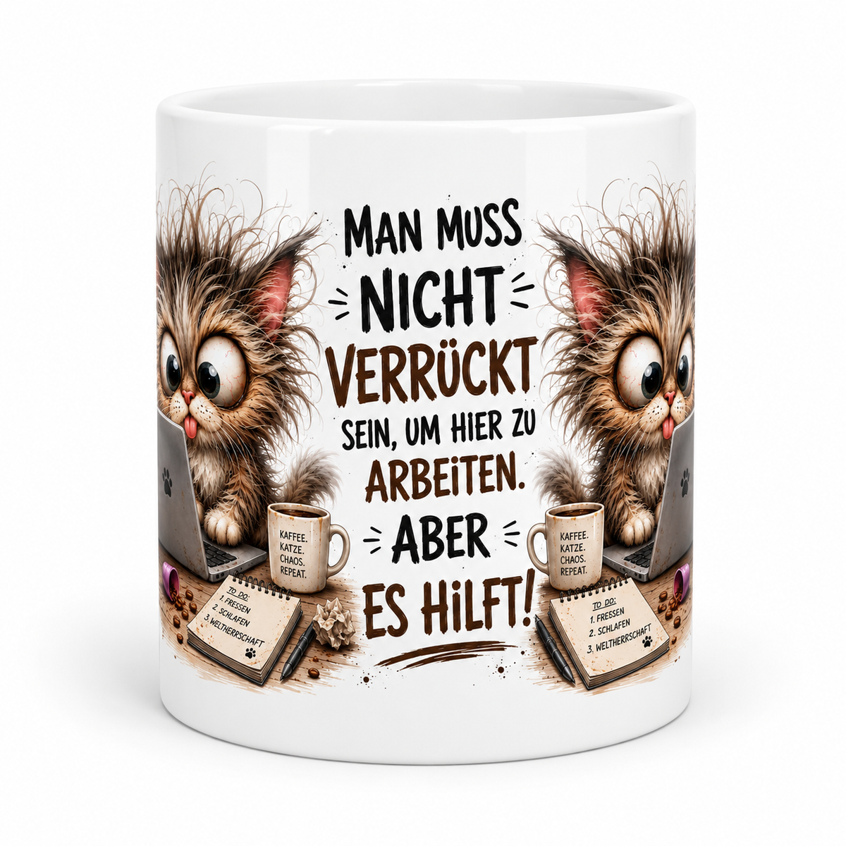 Motivtasse „Man muss nicht verrückt sein…“ – dein Lieblingsmotiv für die Kaffeepause